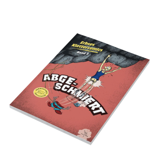 Abgeschmiert - Erbses Klettercomic Band 3